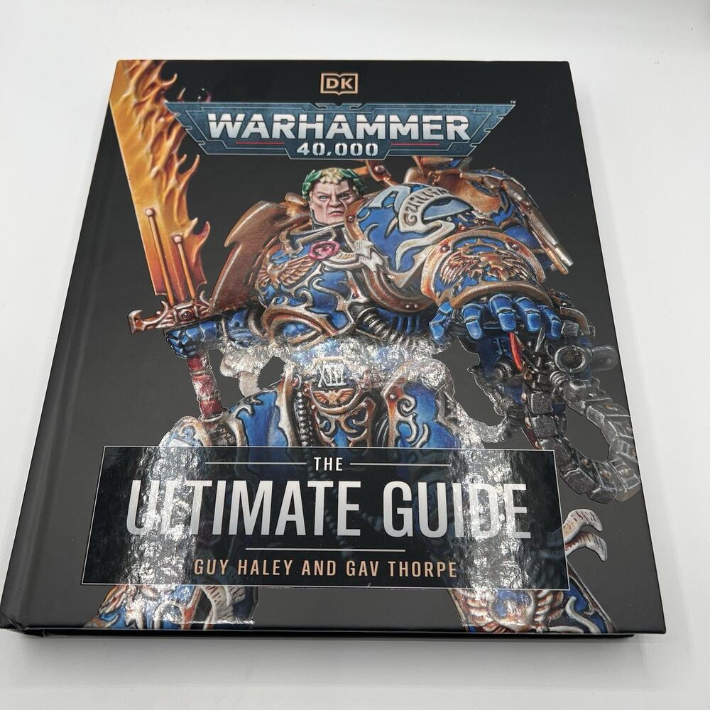 Warhammer 40,000 The Ultimate Guide Hardcover DK Guy Haley Gav Thorpe 2024
